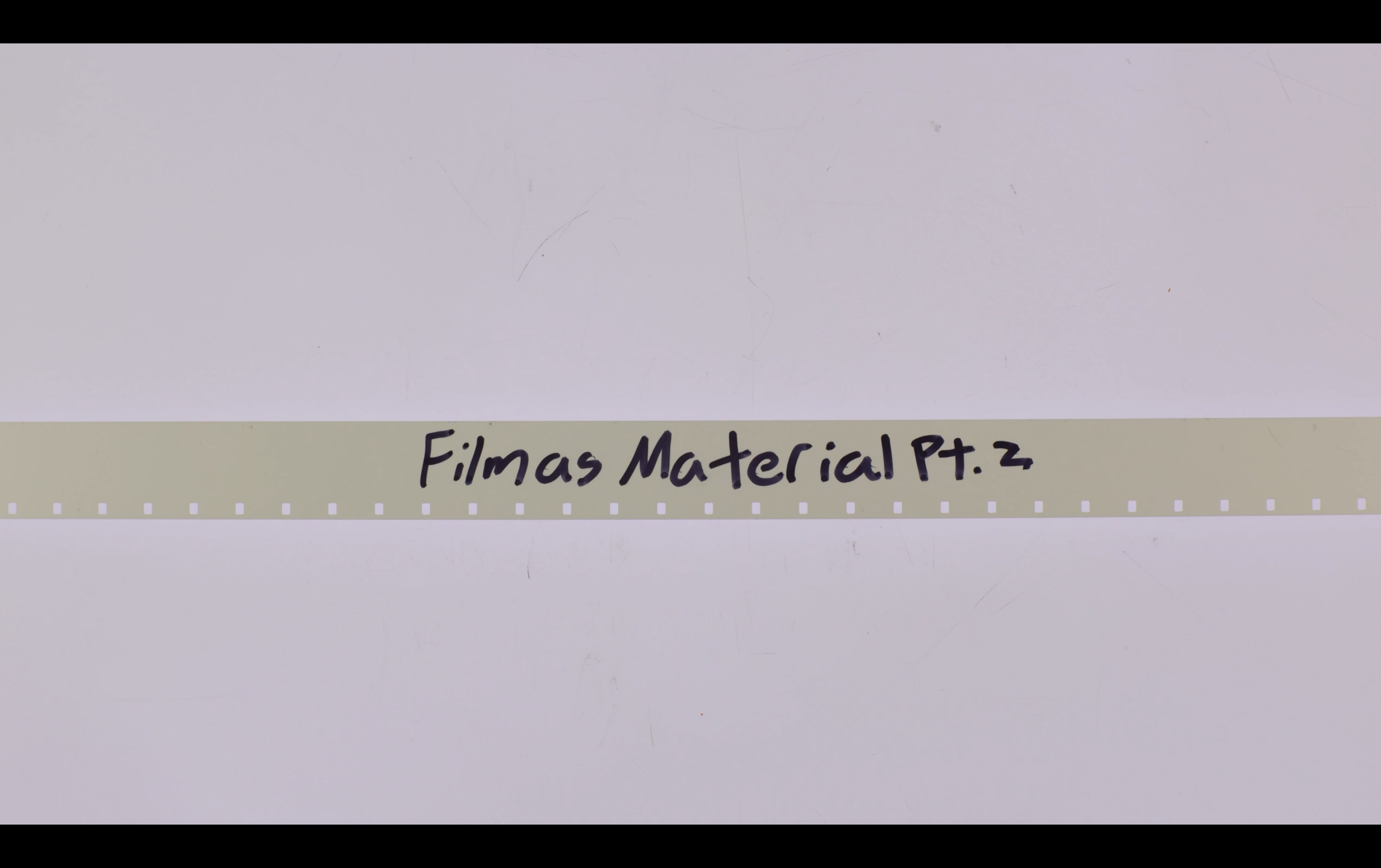 Film as Material Part 2 — official poster
