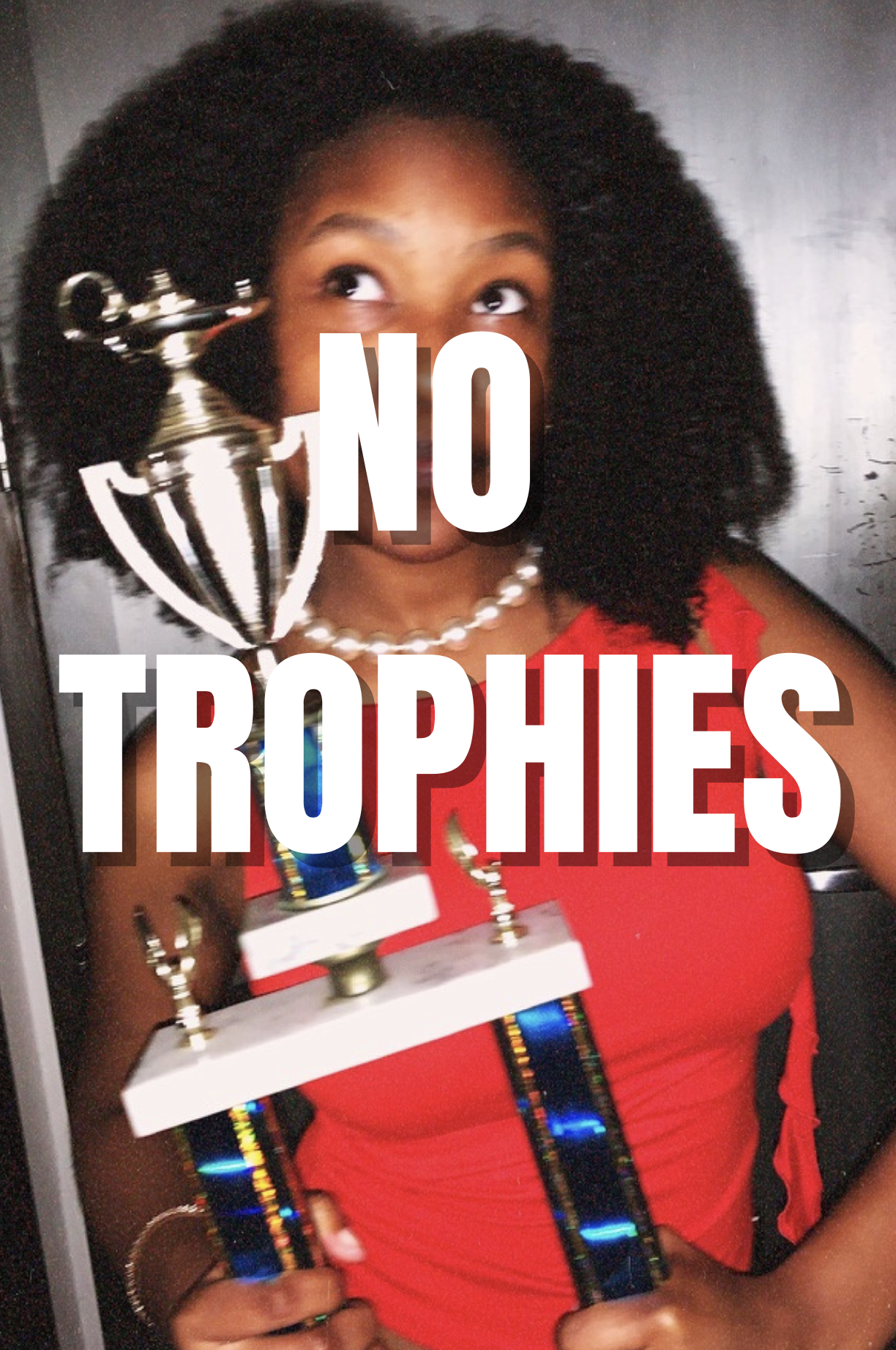 No Trophies — official poster