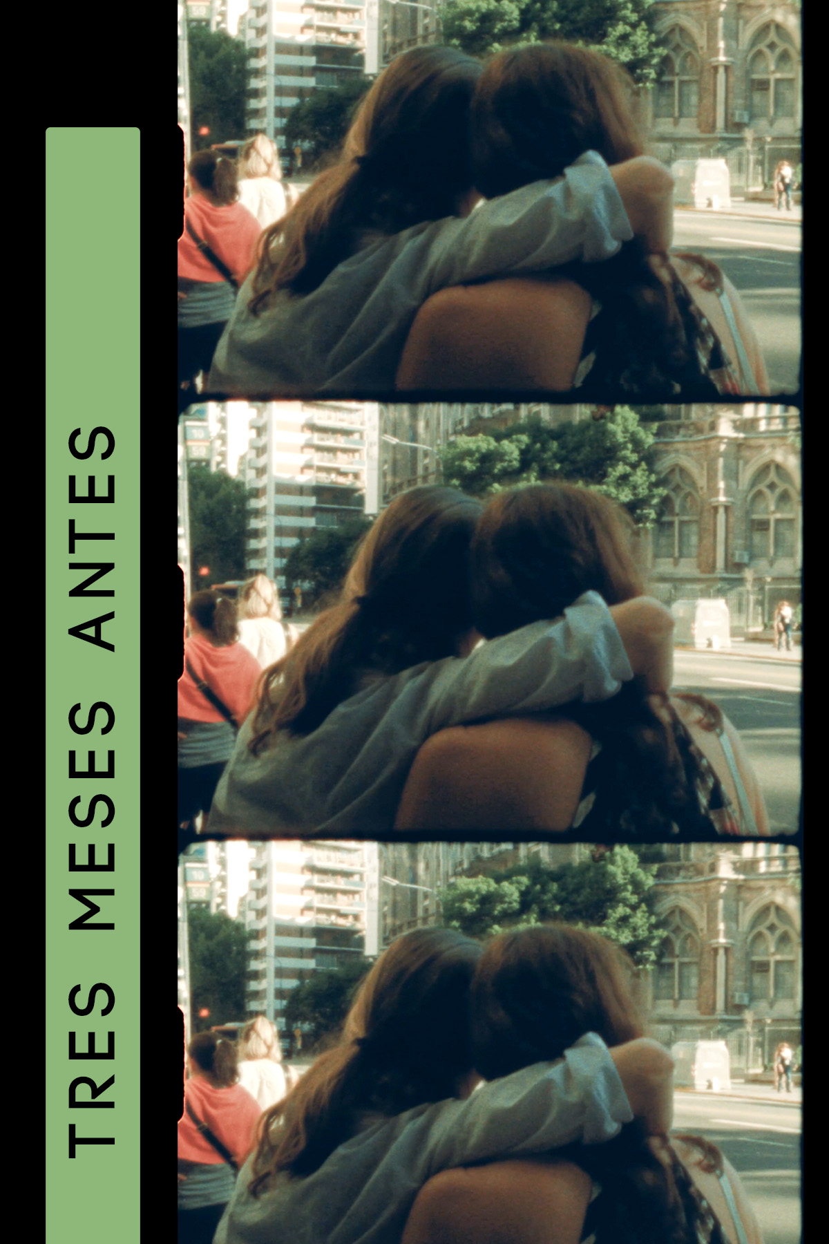Tres Meses Antes — official poster