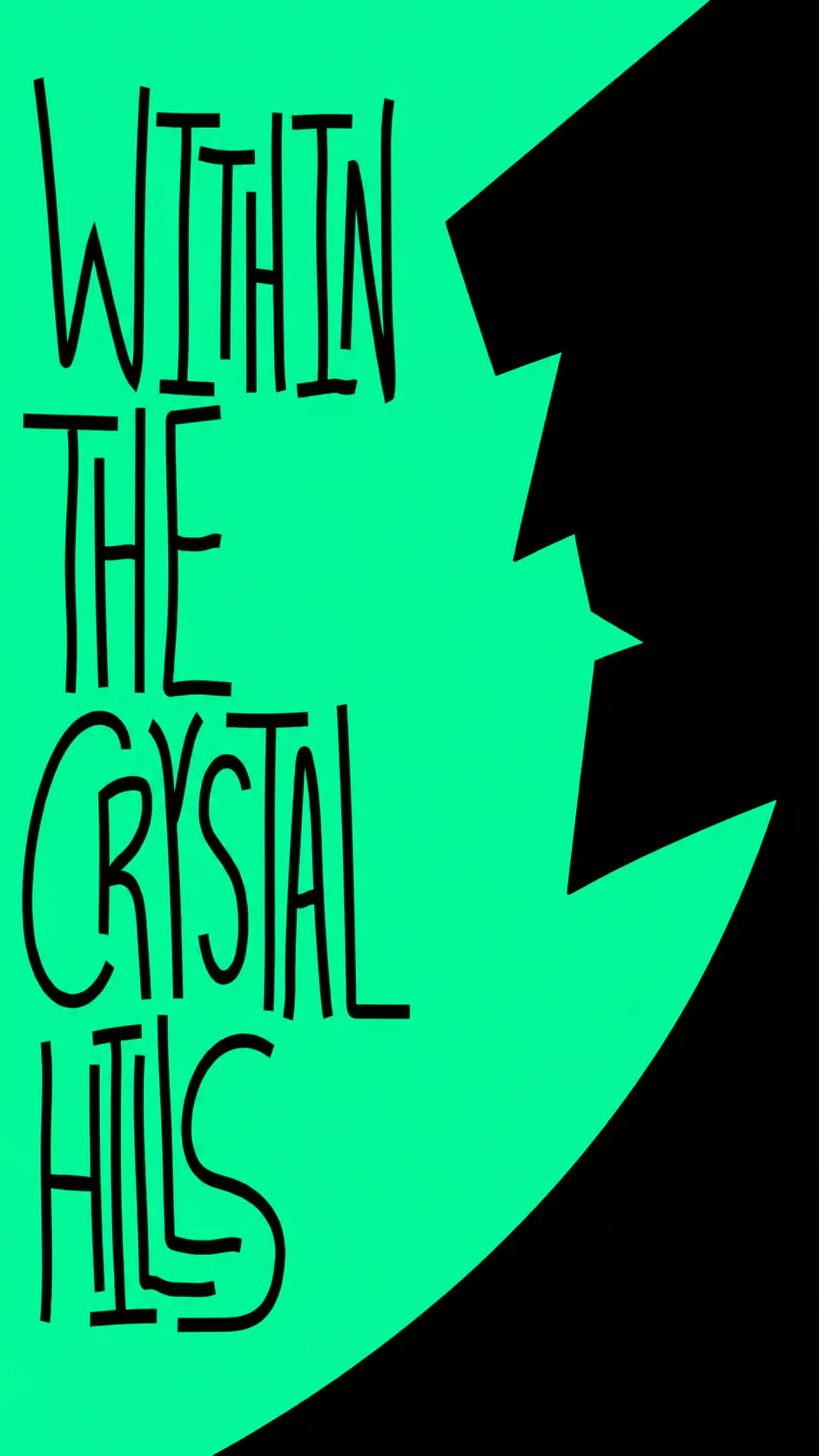 Within the Crystal Hills — official poster